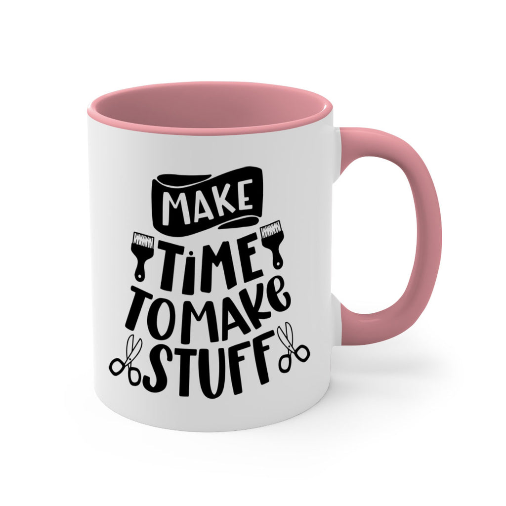 Make Time To Make Stuff 12#- crafting-Mug / Coffee Cup