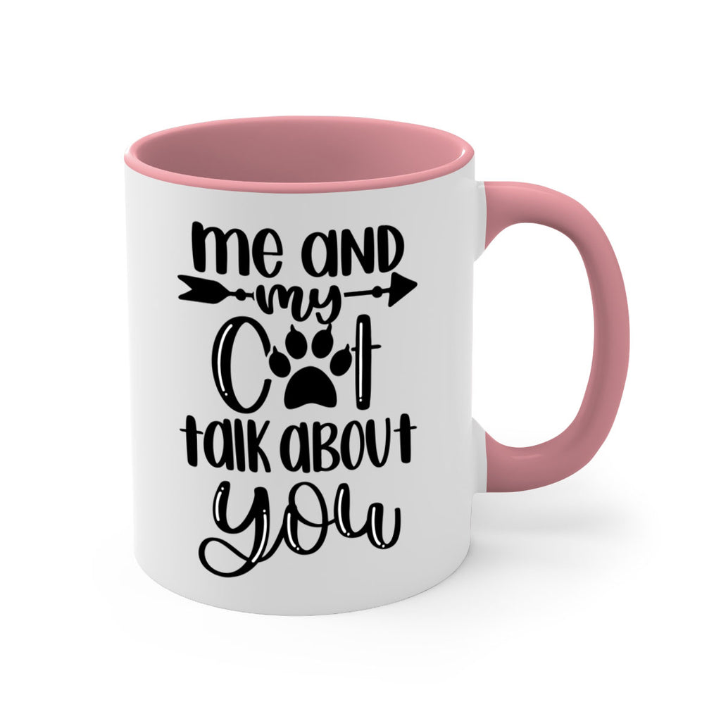 Me And Cat Talk About You Style 100#- cat-Mug / Coffee Cup