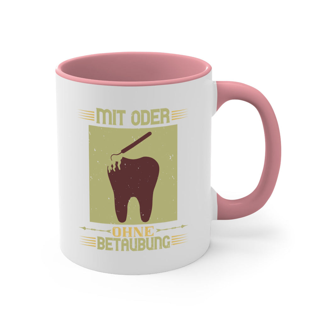 Mit oder ohne betaubung Style 25#- dentist-Mug / Coffee Cup