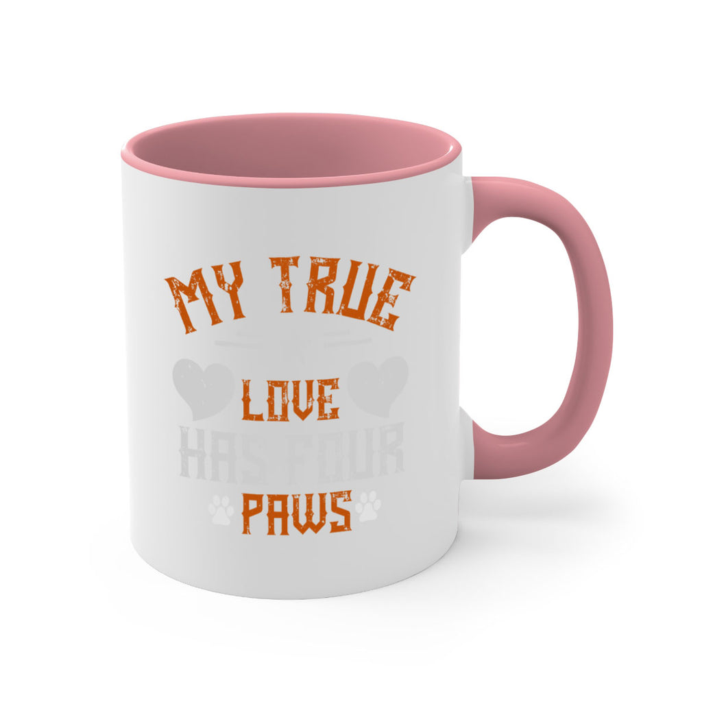 My True love has four Paws Style 153#- Dog-Mug / Coffee Cup