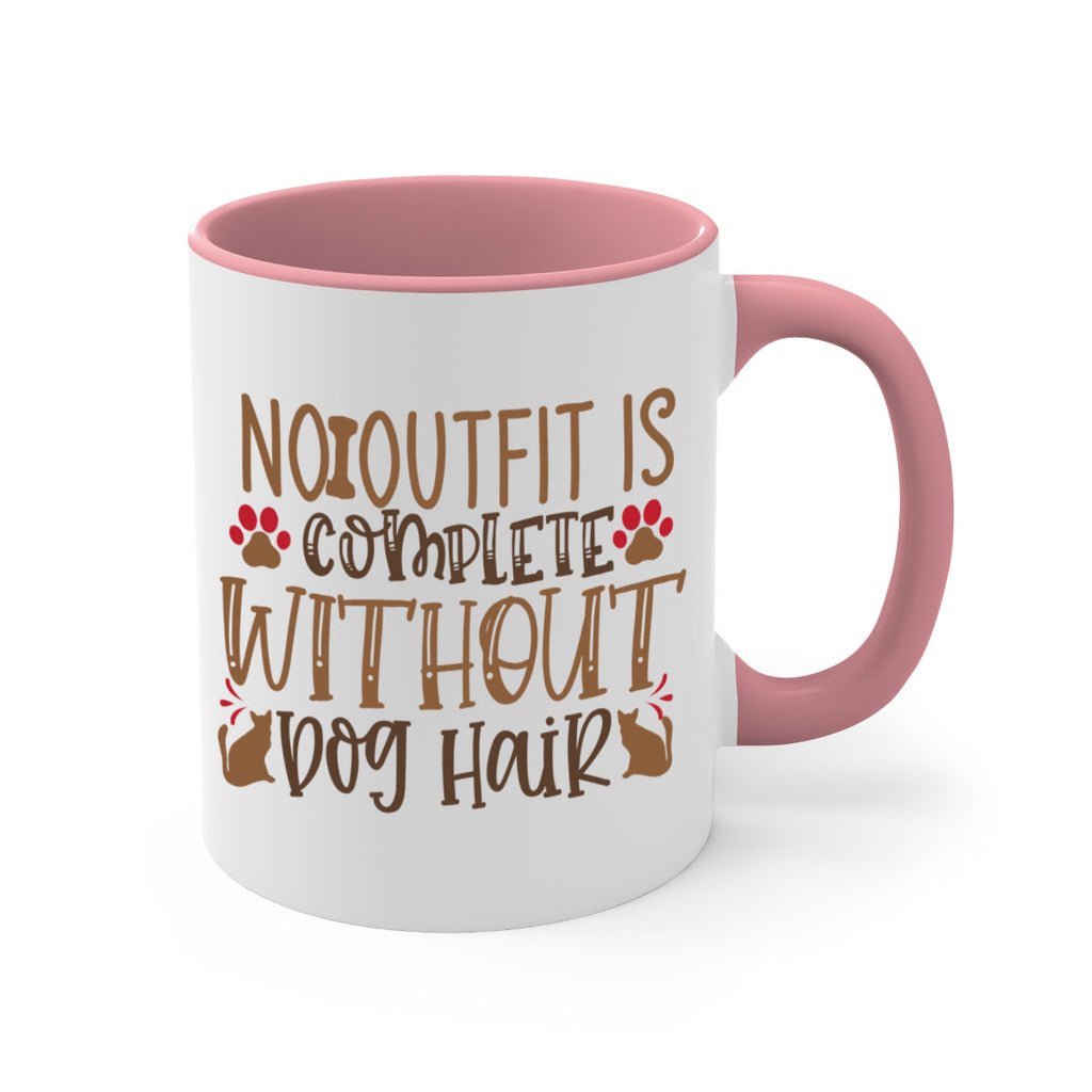 No Outfit Is Complete Without Dog Hair Style 67#- Dog-Mug / Coffee Cup
