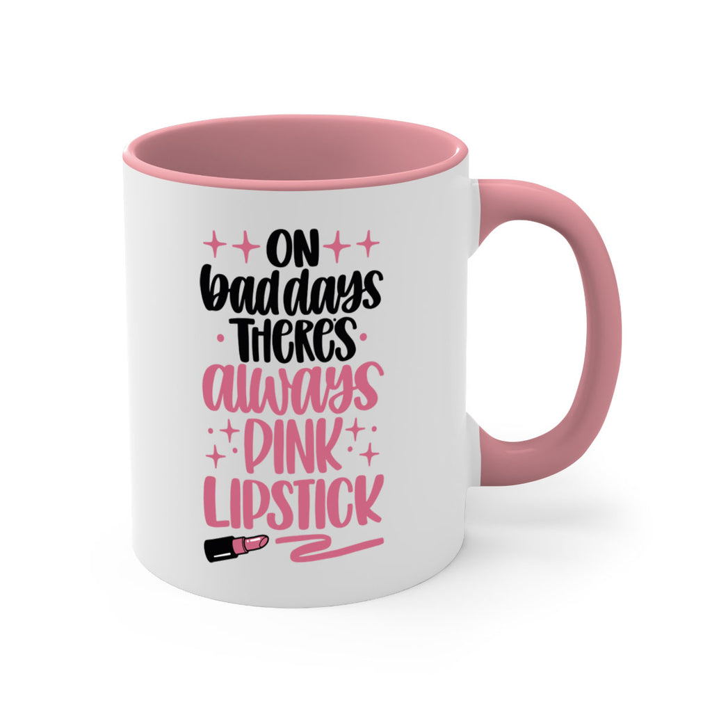 On Bad Days There∩s Always Pink Lipstick Style 33#- makeup-Mug / Coffee Cup