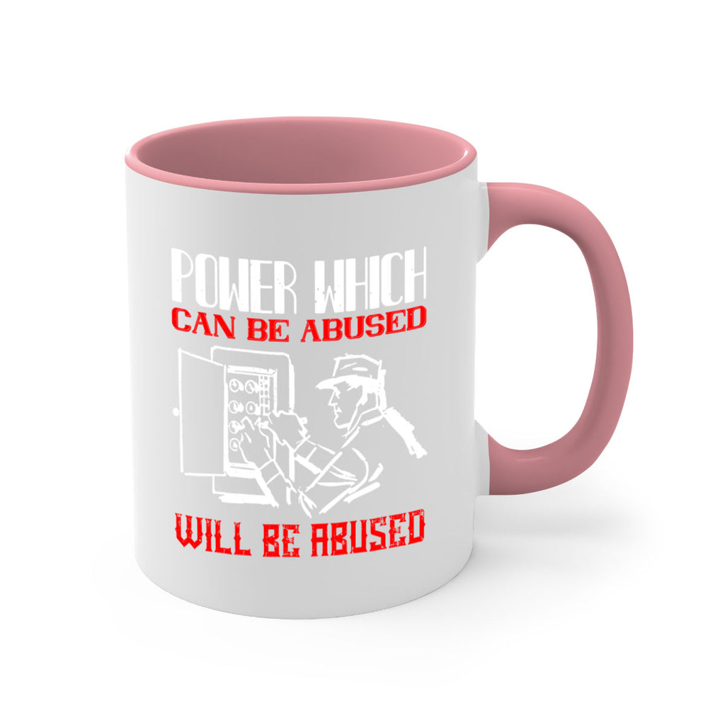 Power which can be abused will be abused Style 16#- electrician-Mug / Coffee Cup