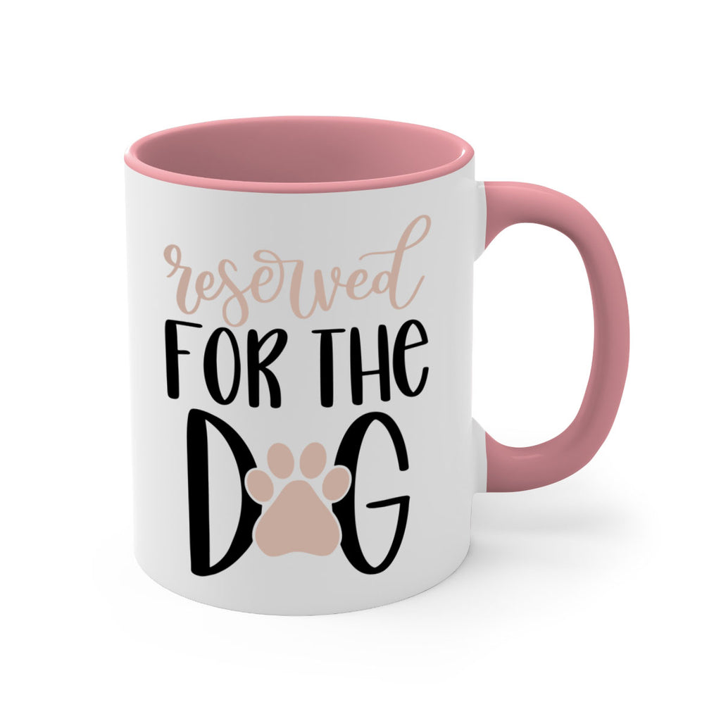 Reserved Fot The Dog Style 10#- Dog-Mug / Coffee Cup