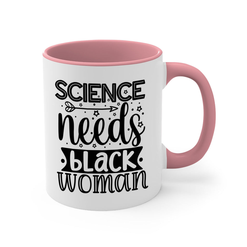 Science needs black woman Style 8#- Black women - Girls-Mug / Coffee Cup