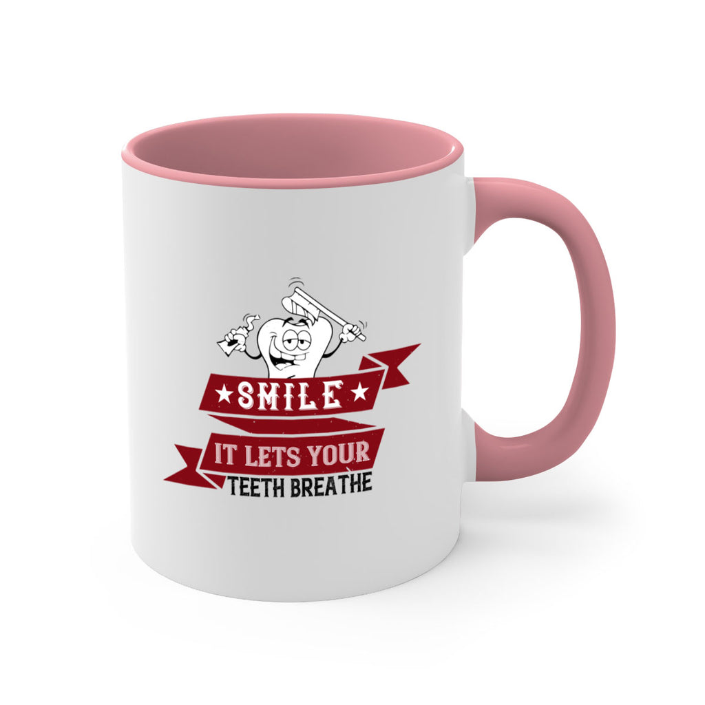 Smile it lets your teeth breathe Style 21#- dentist-Mug / Coffee Cup