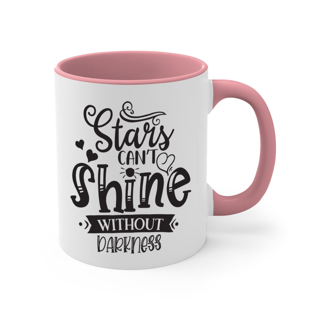 Stars Can’t Shine Without Darkness Style 72#- motivation-Mug / Coffee Cup