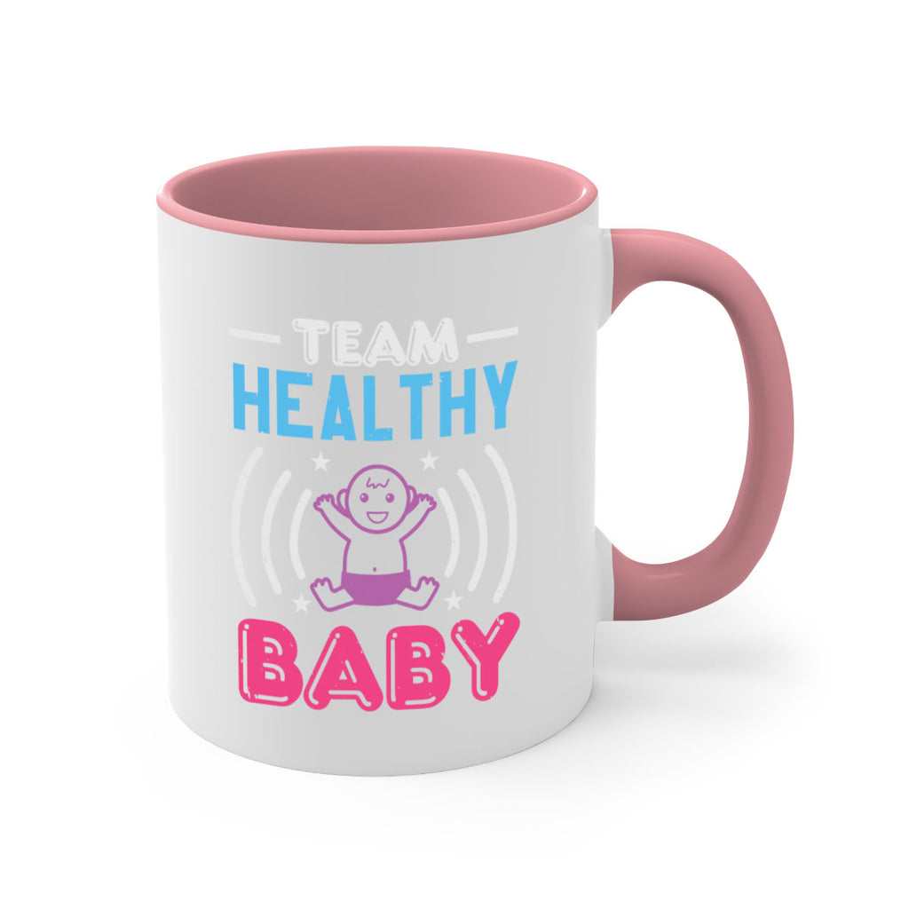 Team Healthy Baby Style 11#- baby shower-Mug / Coffee Cup