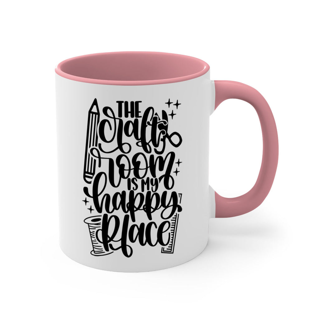 The Craft Room Is My Happy Place 4#- crafting-Mug / Coffee Cup