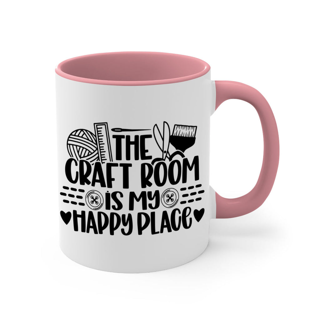 The Craft Room Is My Happy Place 5#- crafting-Mug / Coffee Cup