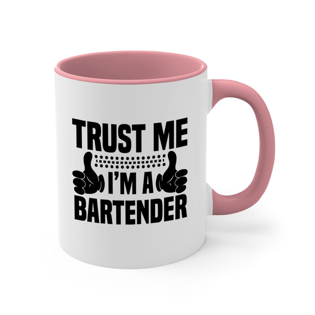 Trust me Style 11#- bartender-Mug / Coffee Cup