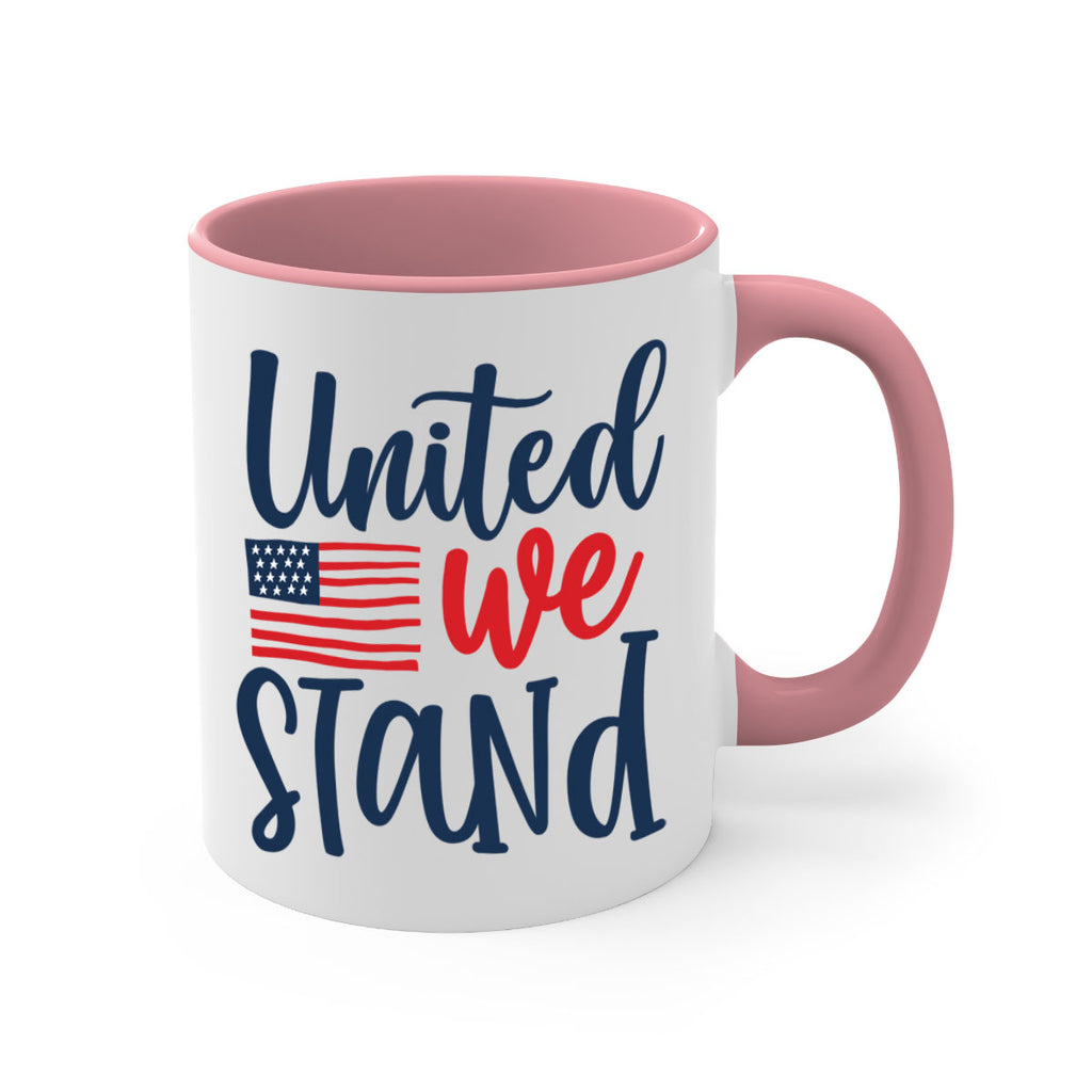 United we stand Style 9#- 4th Of July-Mug / Coffee Cup