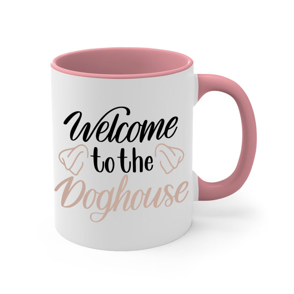 Welcome To The Dog house Style 6#- Dog-Mug / Coffee Cup