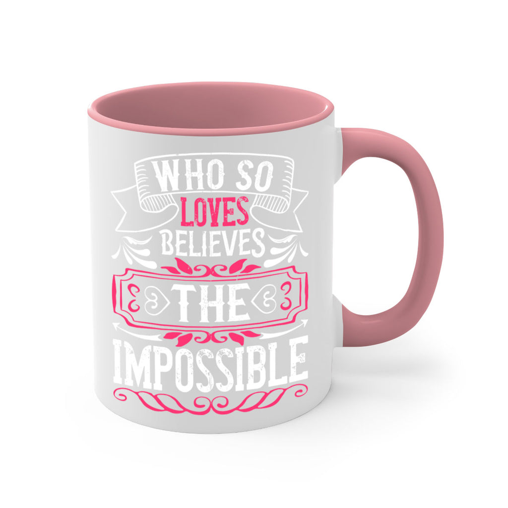 Who so loves believes the impossible Style 9#- Dog-Mug / Coffee Cup