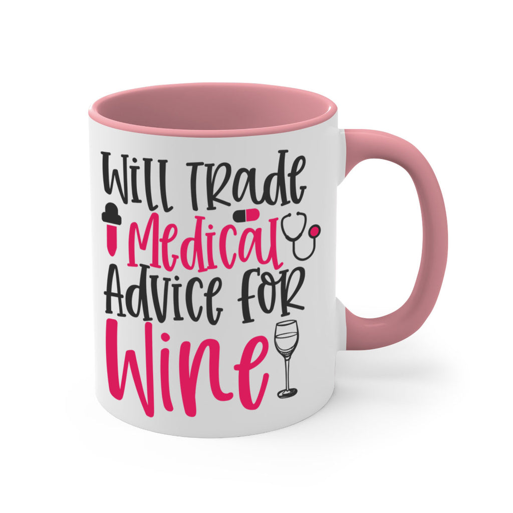 Will Trade Medical Advice for Wine Style 344#- nurse-Mug / Coffee Cup