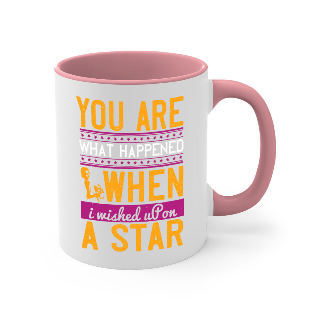 You are what happened when I wished upon a star  10#- bride-Mug / Coffee Cup