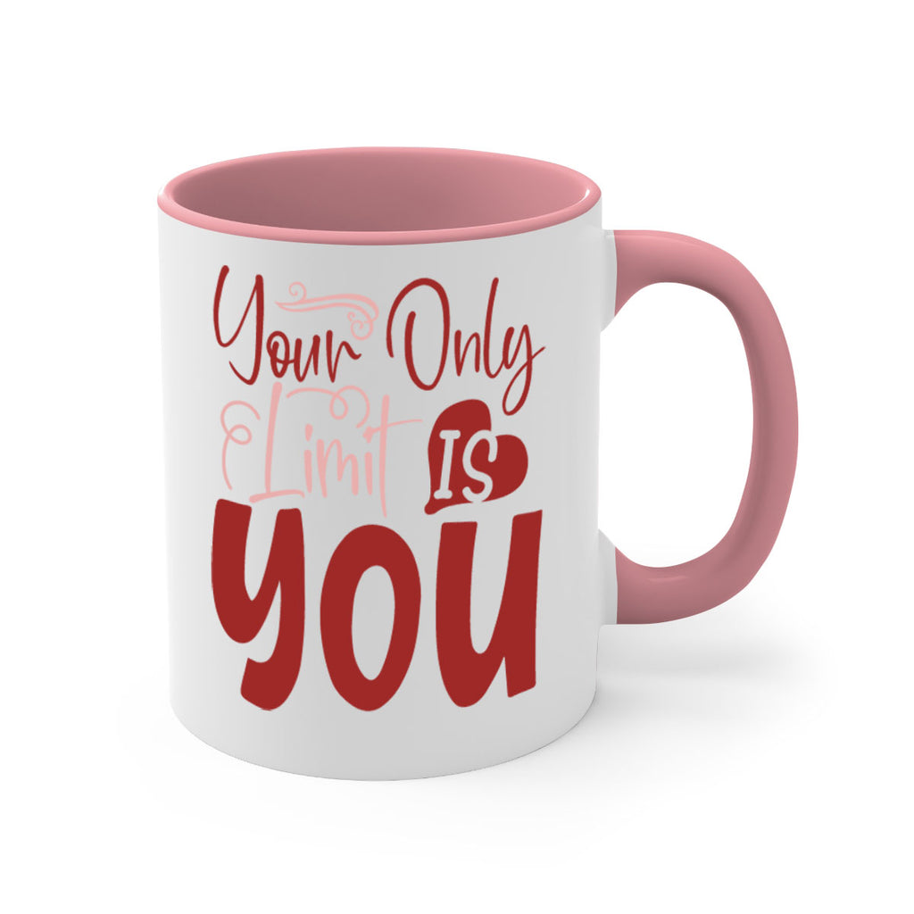 Your Only Limit Is You Style 54#- motivation-Mug / Coffee Cup