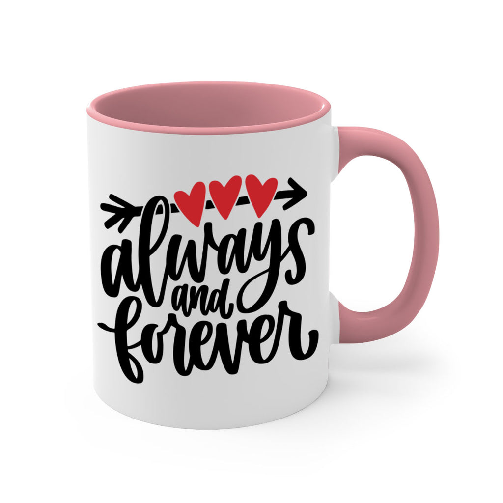always and forever 31#- valentines day-Mug / Coffee Cup