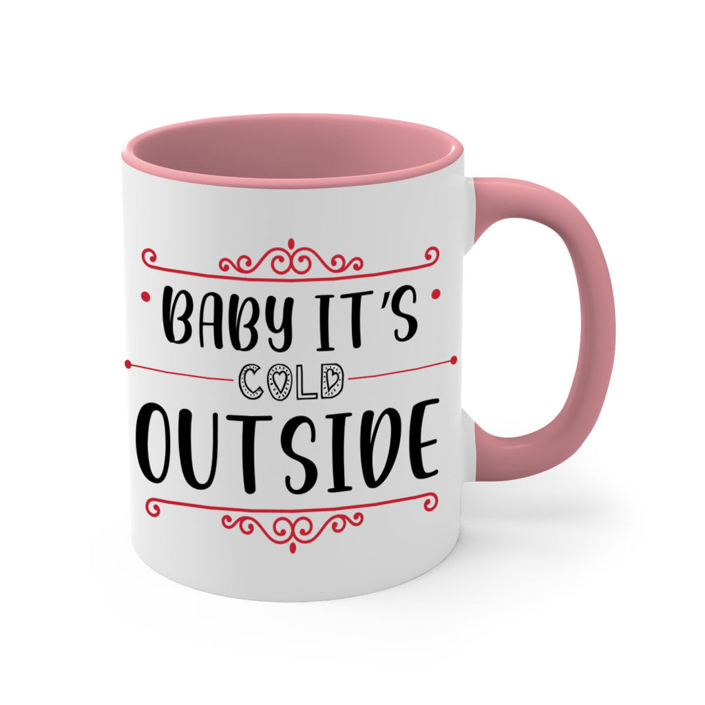 baby it s cold outside style 52#- christmas-Mug / Coffee Cup