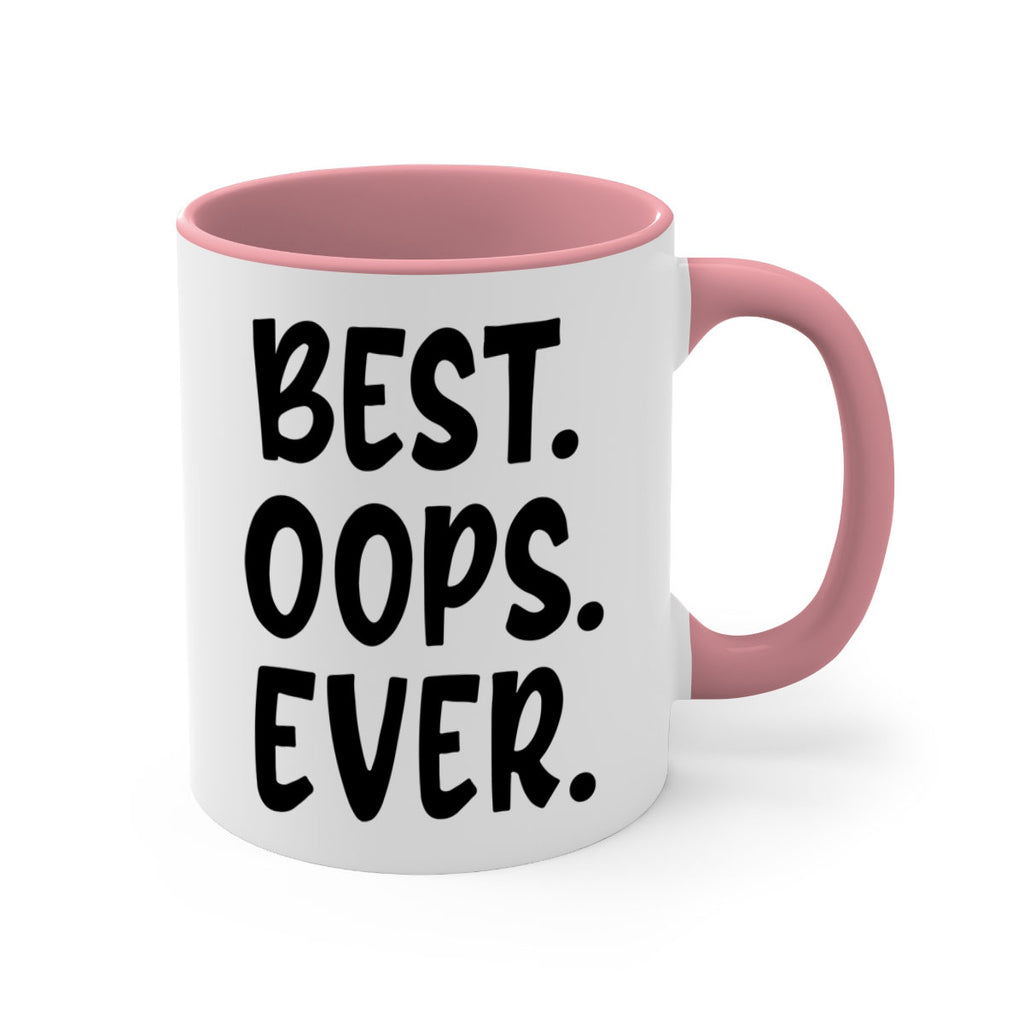 best oops ever Style 279#- baby2-Mug / Coffee Cup