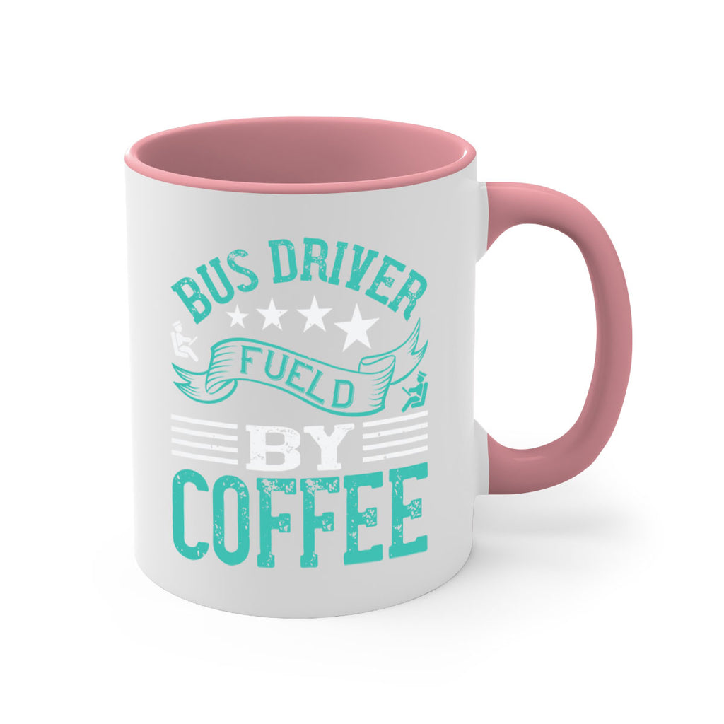 bus driver fueld by coffee Style 41#- bus driver-Mug / Coffee Cup