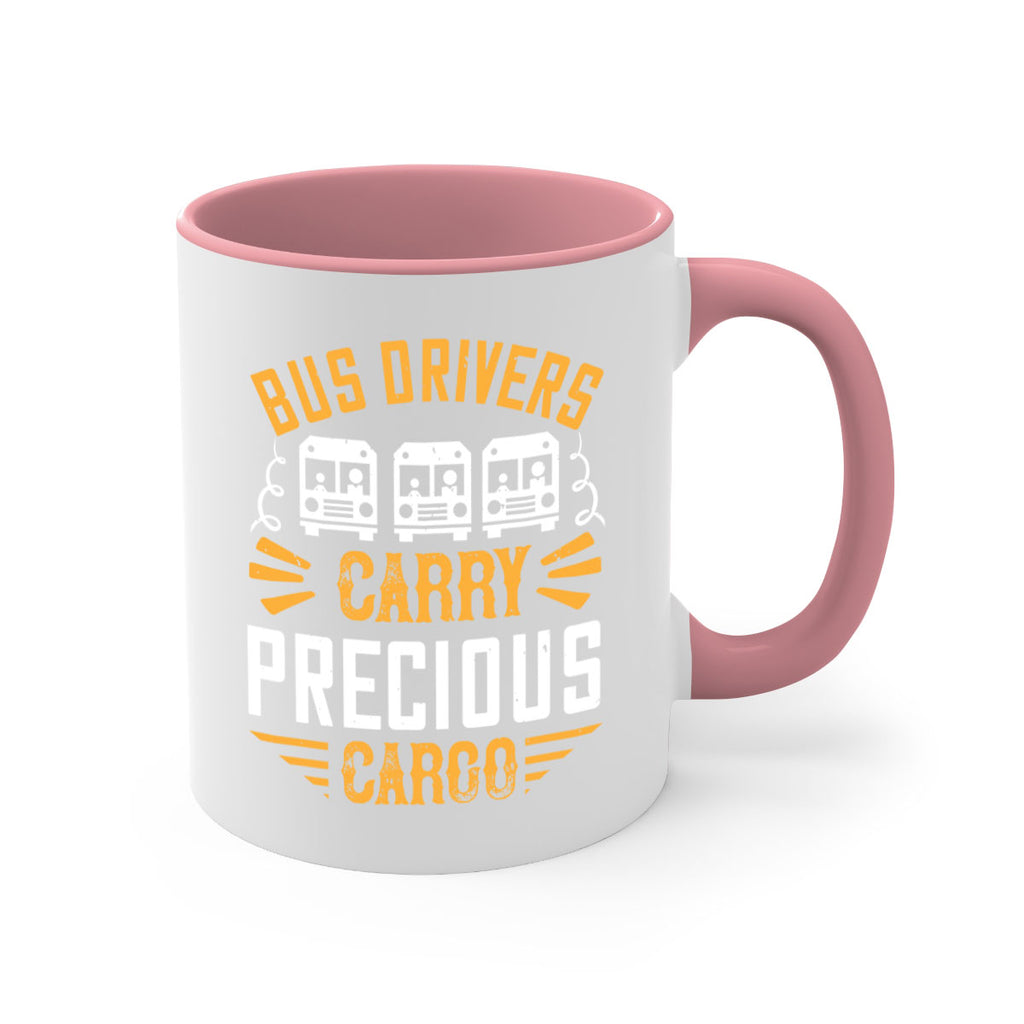 bus drivers carry precious cargo Style 39#- bus driver-Mug / Coffee Cup