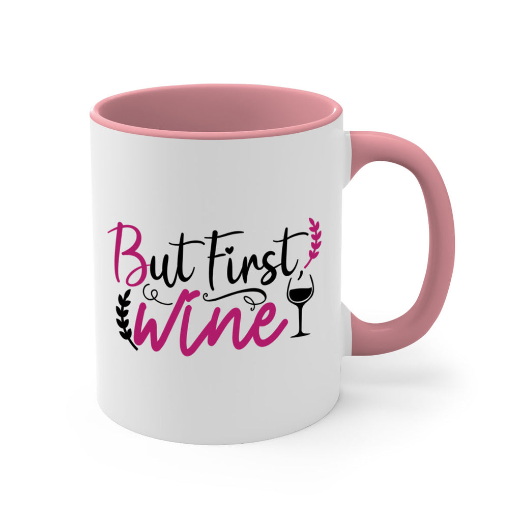 but first wine 204#- wine-Mug / Coffee Cup