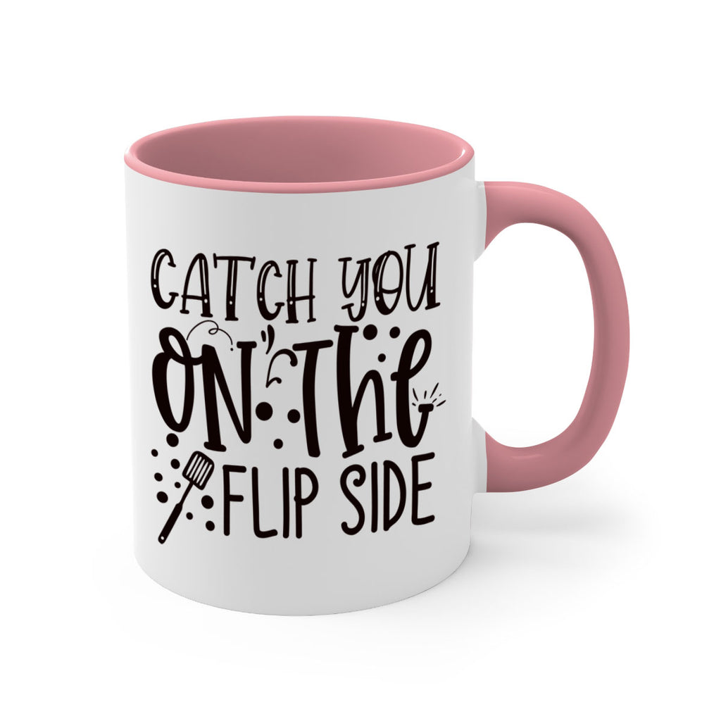 catch you on the flipside 49#- kitchen-Mug / Coffee Cup