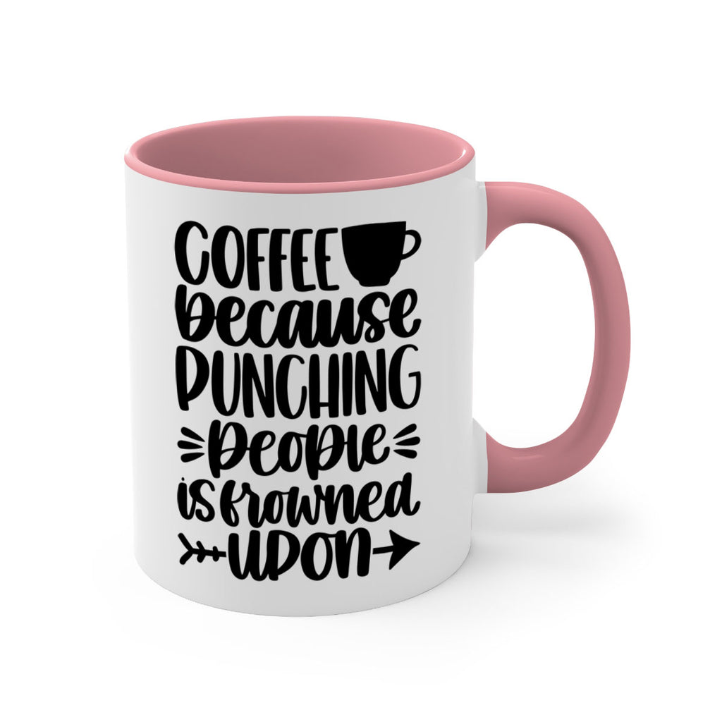 coffee because 170#- coffee-Mug / Coffee Cup