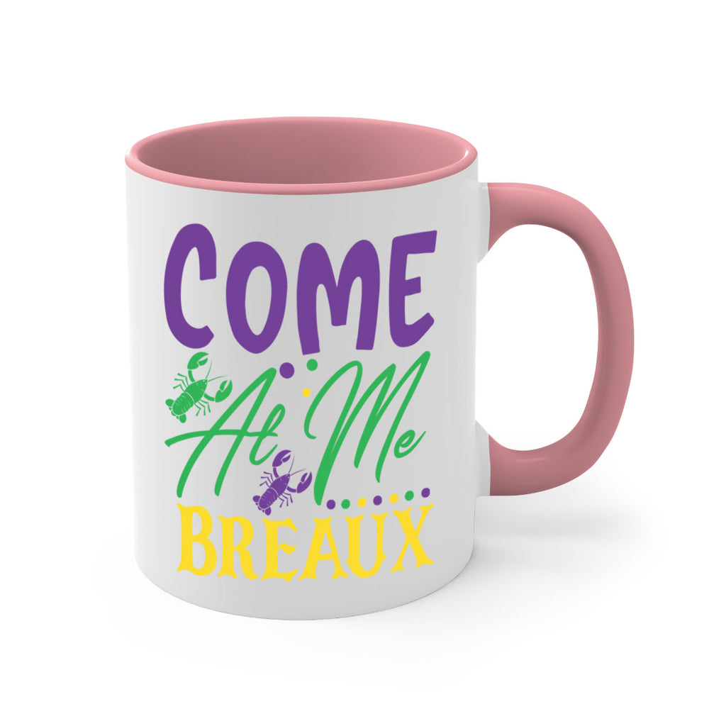 come at me breaux 84#- mardi gras-Mug / Coffee Cup