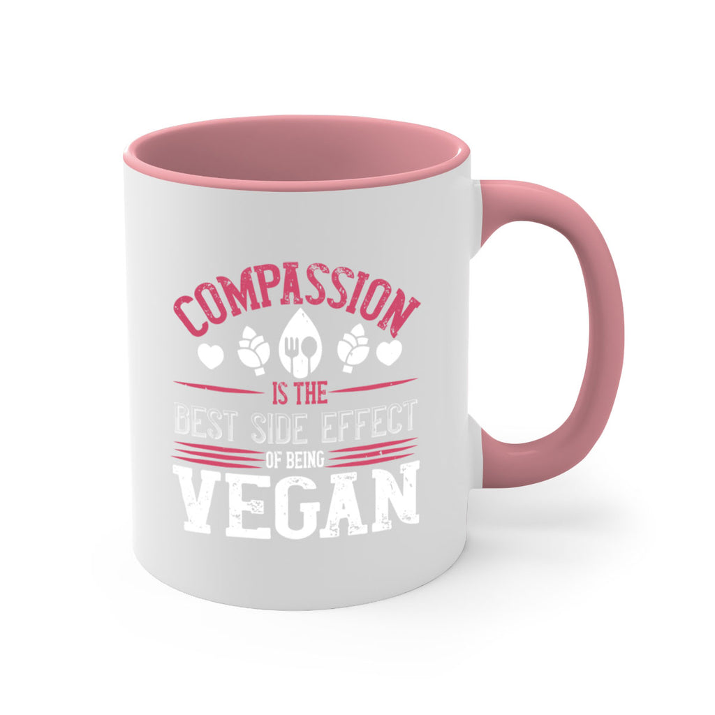 compassion is the best side effect of being vegan 145#- vegan-Mug / Coffee Cup