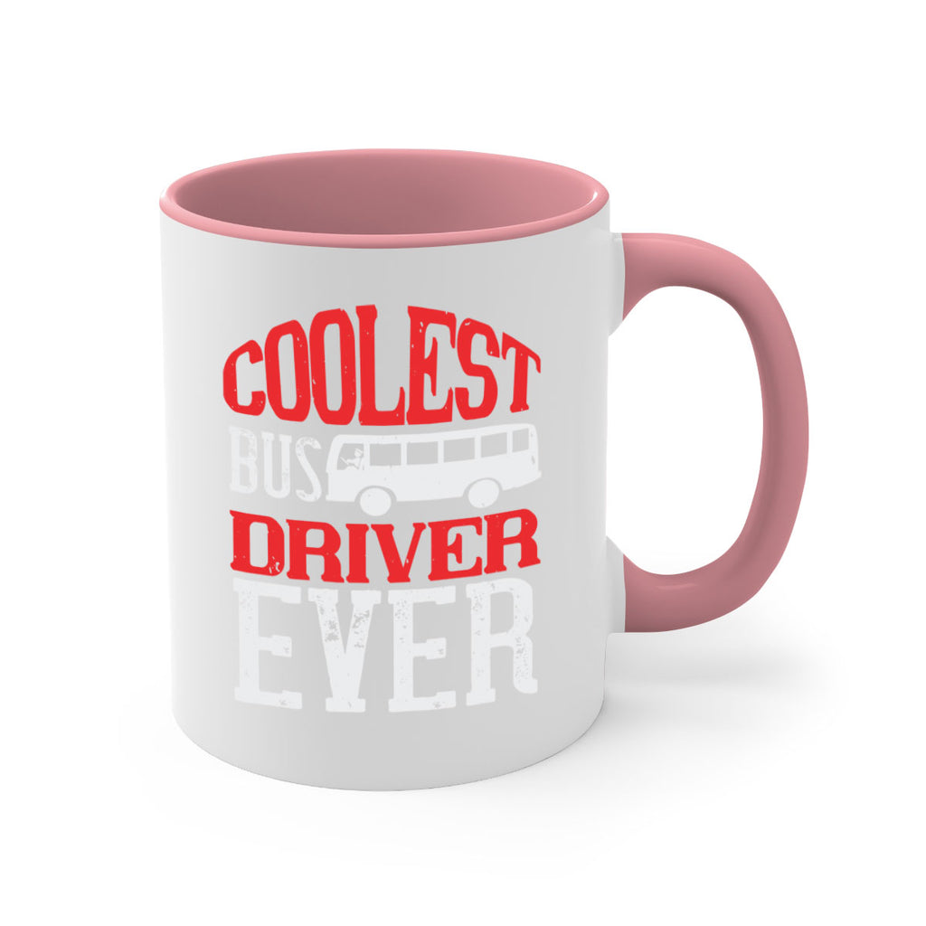 coolest bus driver ever Style 38#- bus driver-Mug / Coffee Cup