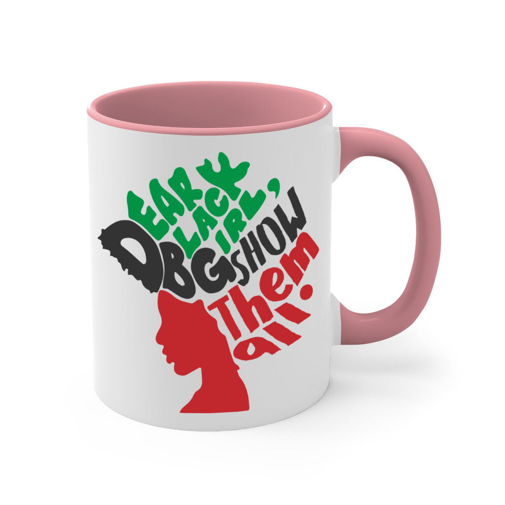 dear black  girl  show them all color 175#- black words - phrases-Mug / Coffee Cup