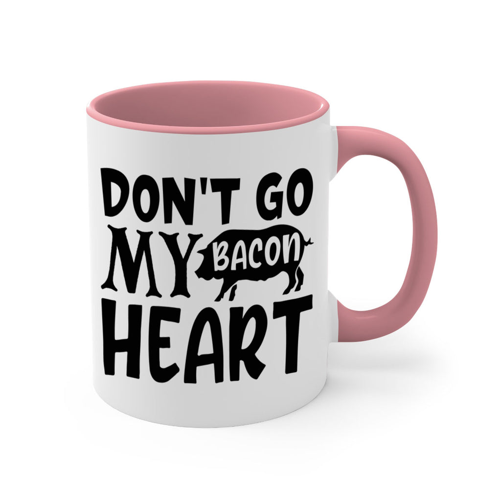 dont go bacon my heart 112#- kitchen-Mug / Coffee Cup