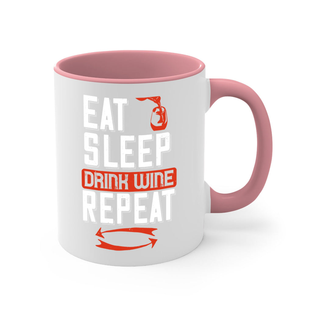 eat sleep drink wine repeat 98#- wine-Mug / Coffee Cup
