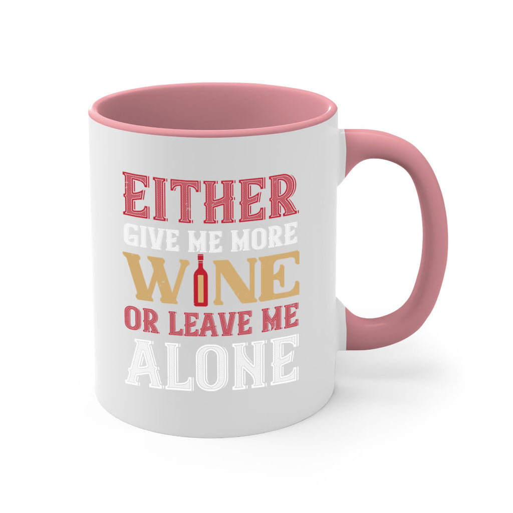 either give me more wine 86#- wine-Mug / Coffee Cup