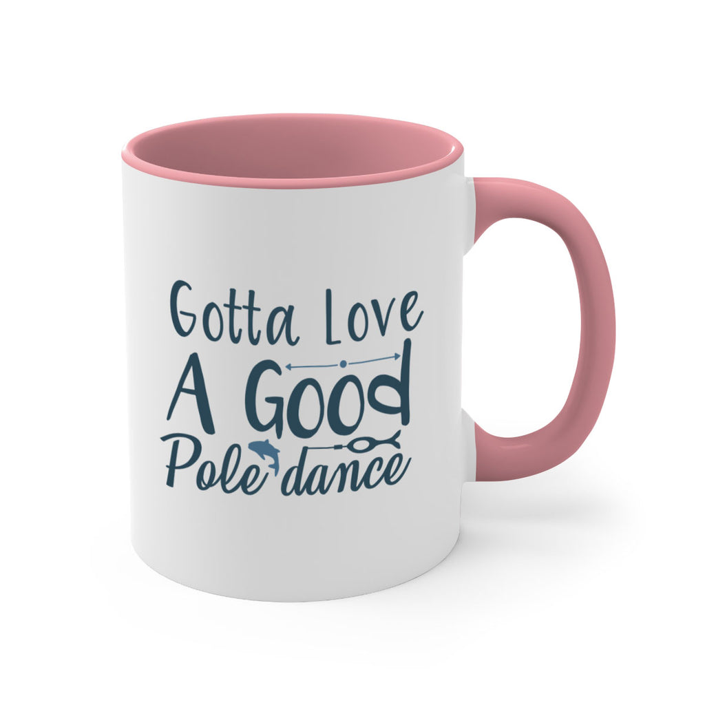 gotta love a good 125#- fishing-Mug / Coffee Cup