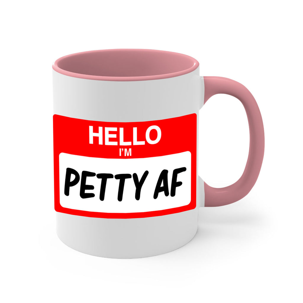 hello im pettyaf 130#- black words - phrases-Mug / Coffee Cup