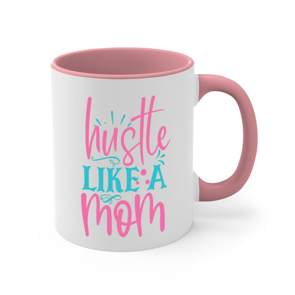 hustle like a mmom 341#- mom-Mug / Coffee Cup