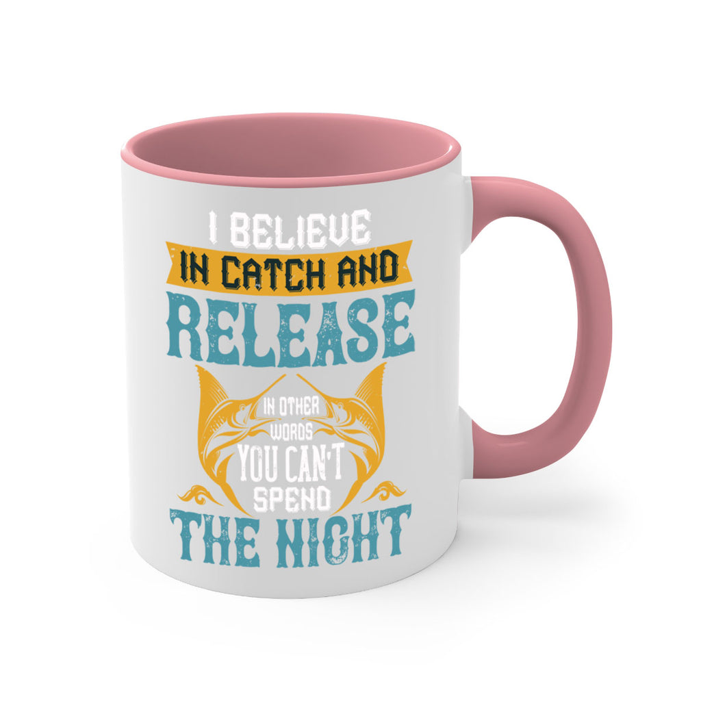 i believe in catch and release 284#- fishing-Mug / Coffee Cup