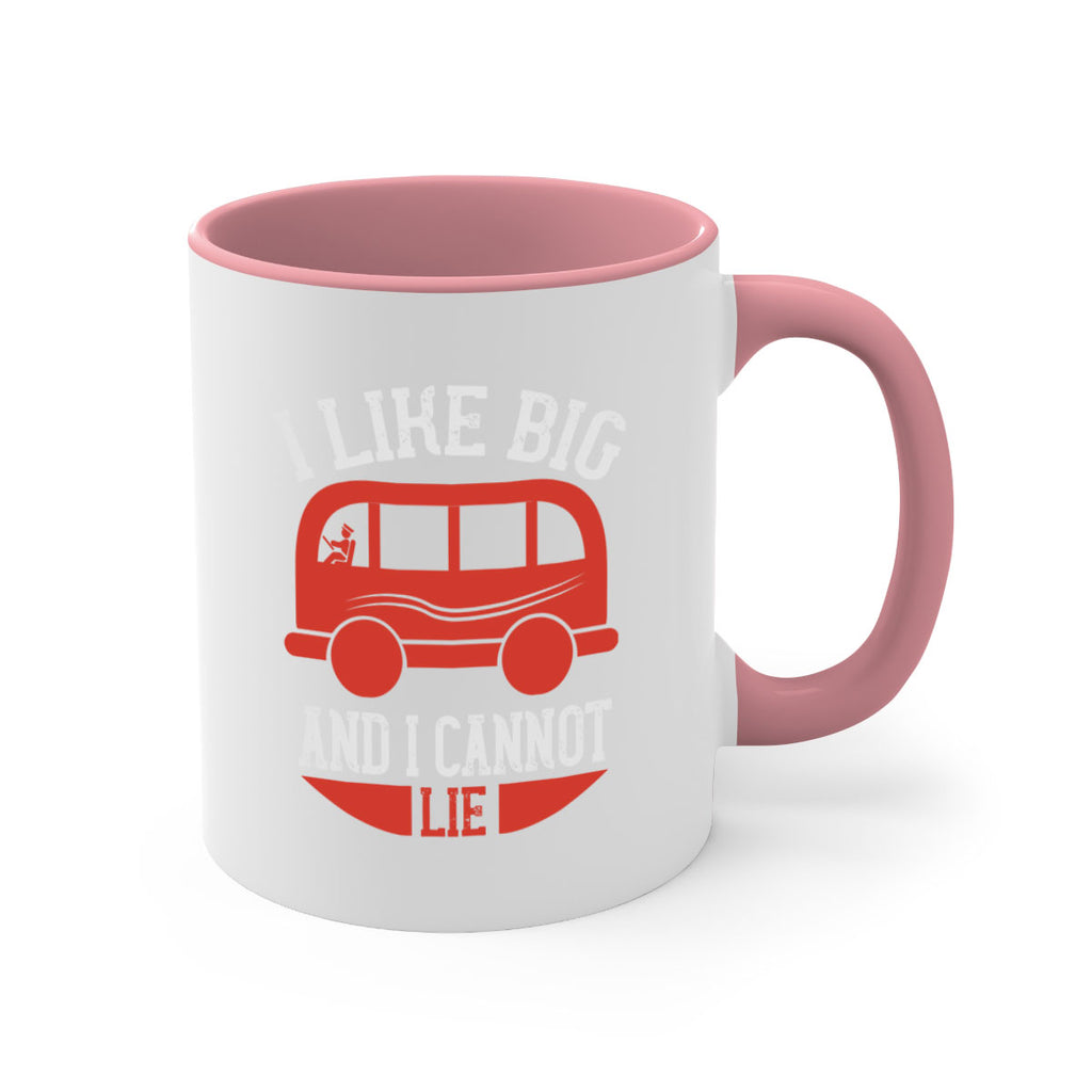 i like big and i cannot lie Style 31#- bus driver-Mug / Coffee Cup