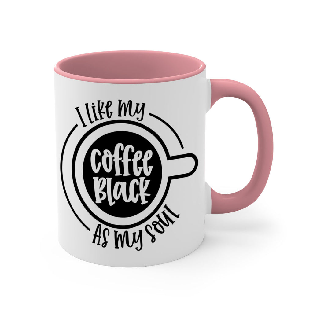 i like my coffee black as my soul 104#- coffee-Mug / Coffee Cup
