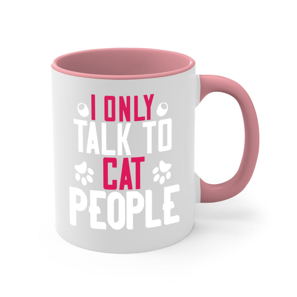 i only talk to cat people Style 58#- cat-Mug / Coffee Cup