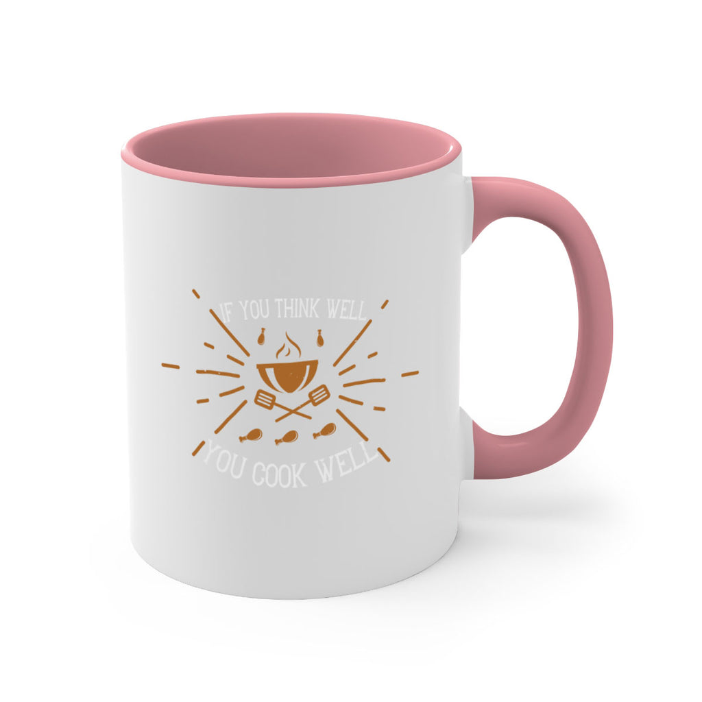 if you think well you cook well 25#- cooking-Mug / Coffee Cup