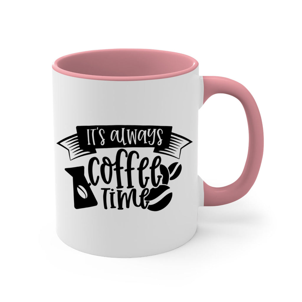 its always coffee time 90#- coffee-Mug / Coffee Cup