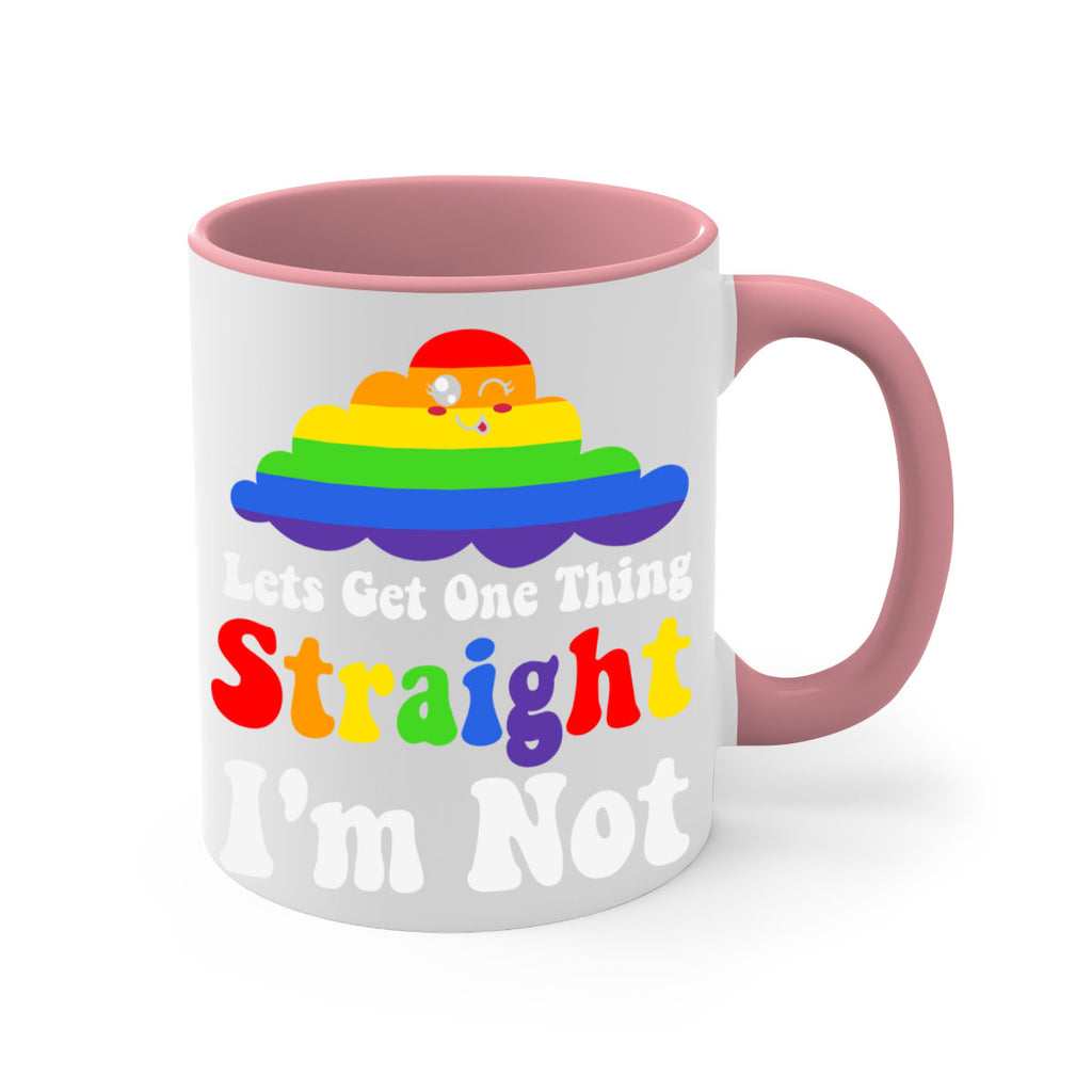 lets get one thing straight 107#- lgbt-Mug / Coffee Cup