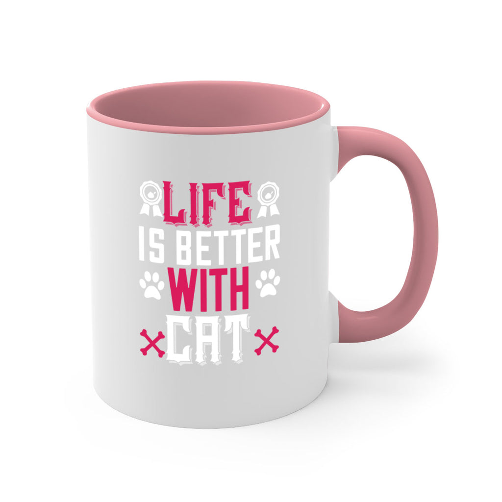 life is better with cat Style 65#- cat-Mug / Coffee Cup