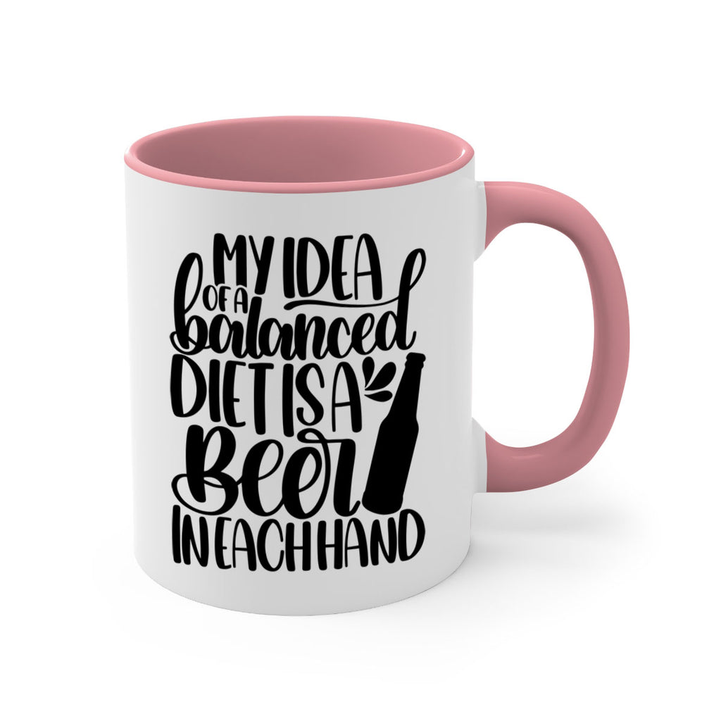 my idea of a balanced diet 24#- beer-Mug / Coffee Cup