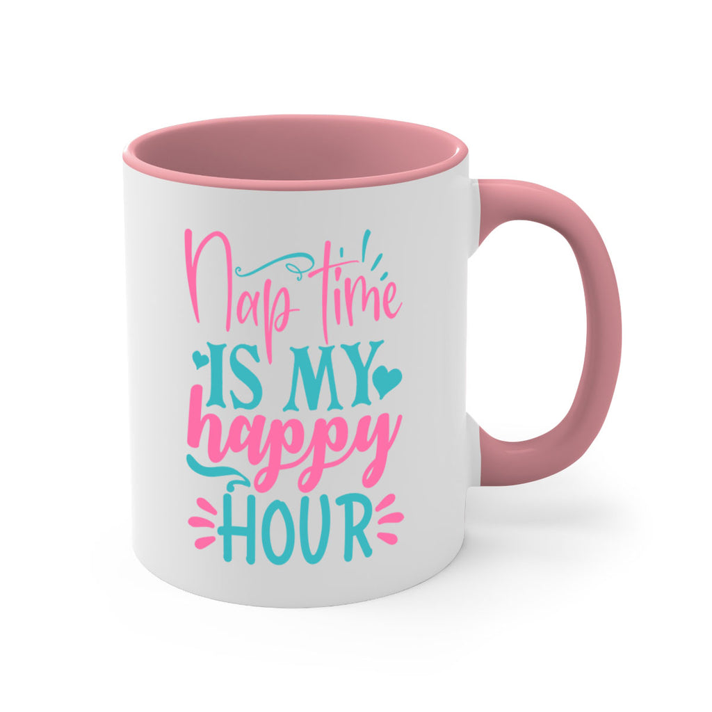 nap time is my happy hour 306#- mom-Mug / Coffee Cup