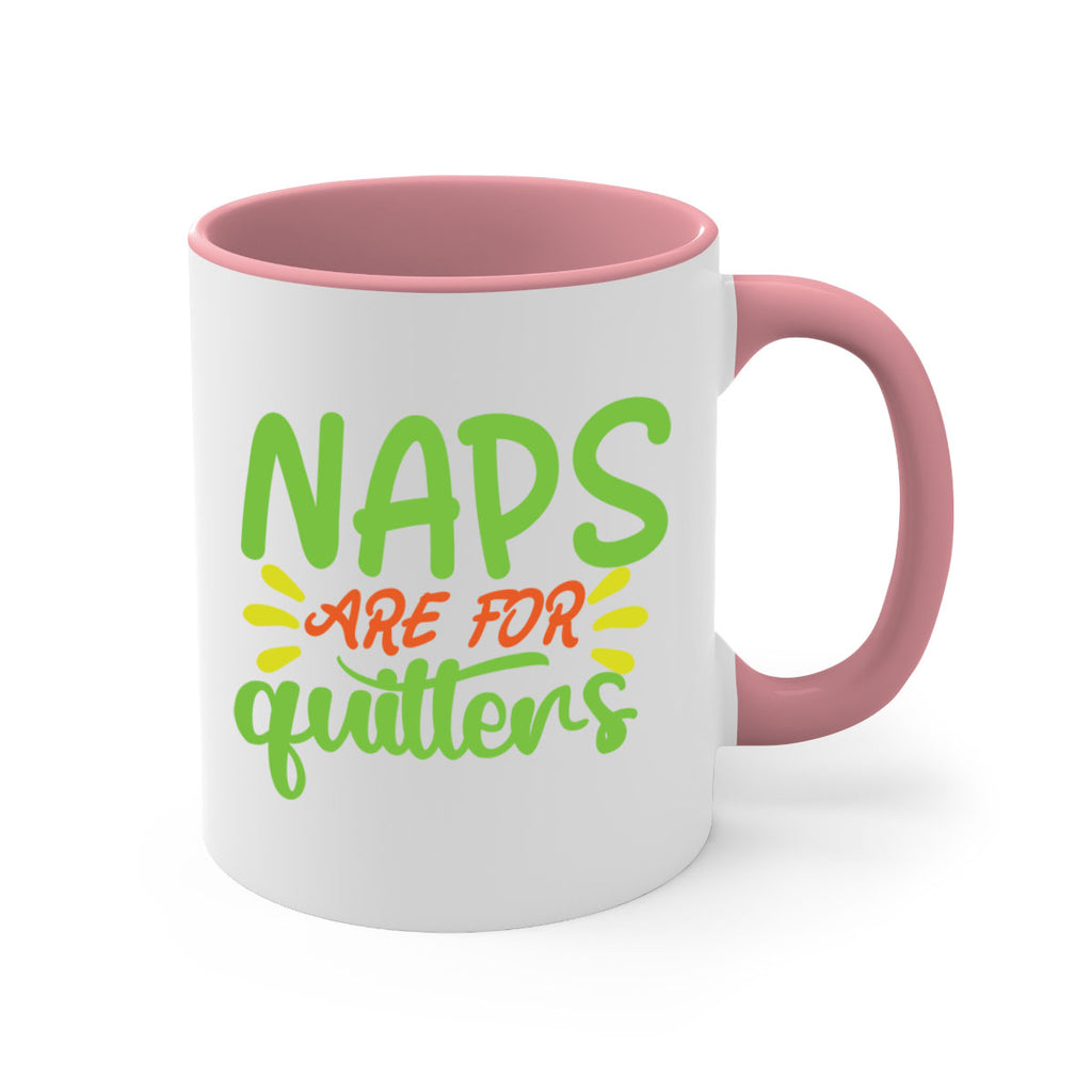 naps are for quitters 370#- mom-Mug / Coffee Cup